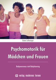 Psychomotorik für Mädchen und Frauen Schlesinger, Gisela 9783808009420