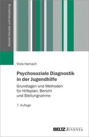 Psychosoziale Diagnostik in der Jugendhilfe Harnach, Viola 9783779964247