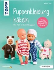 Puppenkleidung häkeln Rabe, Kathrin 9783772468445