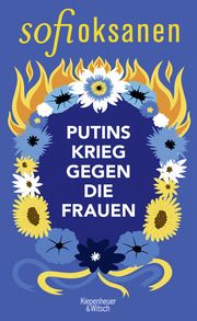 Putins Krieg gegen die Frauen Oksanen, Sofi 9783462006919