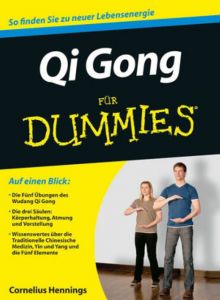 Qi Gong für Dummies Hennings, Cornelius 9783527706853