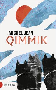 Qimmik Jean, Michel 9783990296523