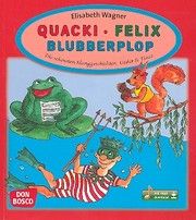 Quacki, Felix, Blubberplop Wagner, Elisabeth 9783769819106