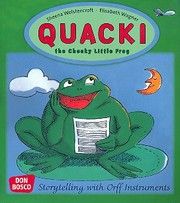 Quacki, the Cheeky Little Frog Wagner, Elisabeth/Wolstencroft-Rothoerl, Sheena 9783769818871