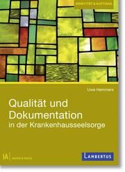 Qualität und Dokumentation in der Krankenhausseelsorge Hemmers, Uwe 9783784136202