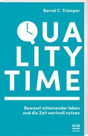 Quality Time Trümper, Bernd C 9783775159456