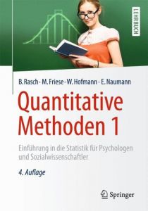 Quantitative Methoden 1 Rasch, Björn/Friese, Malte/Hofmann, Wilhelm u a 9783662435236