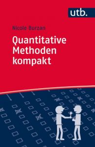 Quantitative Methoden kompakt Burzan, Nicole (Prof. Dr.) 9783825237653