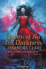 Queen of Air and Darkness Clare, Cassandra 9783442490608
