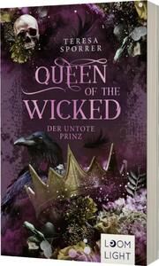 Queen of the Wicked - Der untote Prinz Sporrer, Teresa 9783522508001