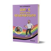 Queer durch den Regenbogen Appenroth, Max 9783960962823