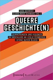 Queere Geschichte(n) Jara Schmidt/Clara Rosa Schwarz 9783837673357