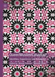 Queer/Muslim/Canadian Momin Rahman/Maryam Khan 9783031558399