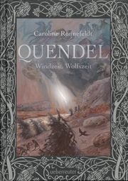Quendel - Windzeit, Wolfszeit Ronnefeldt, Caroline 9783764170967