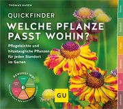 Quickfinder Welche Pflanze passt wohin? Hagen, Thomas 9783833895494