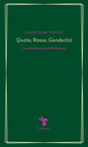Quote, Rasse, Gender(n) Türcke, Christoph 9783866748101
