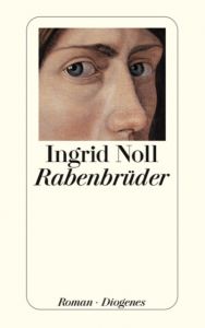 Rabenbrüder Noll, Ingrid 9783257234541
