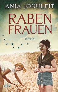 Rabenfrauen Jonuleit, Anja 9783423217538