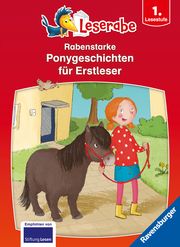 Rabenstarke Ponygeschichten für Erstleser - Leserabe ab 1. Klasse - Erstlesebuch für Kinder ab 6 Jahren Breitenöder, Julia/Reider, Katja 9783473462728