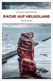 Rache auf Helgoland Burmann, Hauke 9783740817701