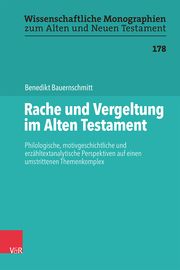 Rache und Vergeltung im Alten Testament Bauernschmitt, Benedikt 9783525505045