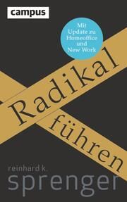 Radikal führen Sprenger, Reinhard K 9783593516387