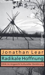 Radikale Hoffnung Lear, Jonathan 9783518587591