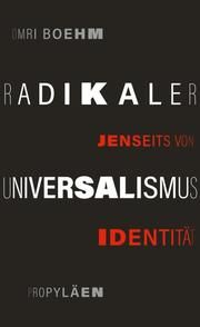 Radikaler Universalismus Boehm, Omri 9783549100417