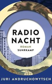 Radio Nacht Andruchowytsch, Juri 9783518473719