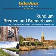 Radregion Rund um Bremen und Bremerhaven  9783850009669