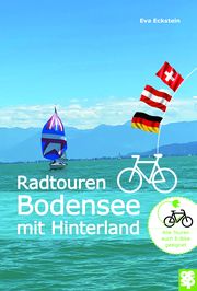 Radtouren Bodensee mit Hinterland Eckstein, Eva 9783886273461