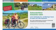 Radwanderführer Grenzenlos radeln 2023 Erdenbrink, Monika 9783981295771