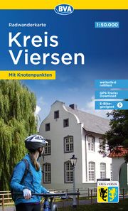 Radwanderkarte BVA Kreis Viersen mit Knotenpunkten, 1:50.000, reiß- und wetterfest, GPS-Tracks Download, E-Bike-geeignet BVA BikeMedia GmbH/Tourismus GmbH Mittlerer Niederrhein 41747 Viersen 9783969901212