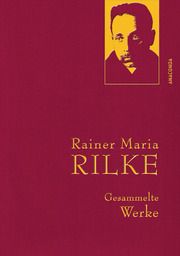 Rainer Maria Rilke, Gesammelte Werke Rilke, Rainer Maria 9783866479265