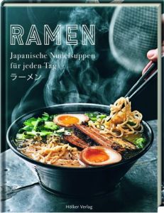 Ramen - Japanische Nudelsuppen für jeden Tag Nilsson, Tove 9783881171434