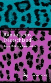 Rammsteins Deutschland Wilhelms, Kerstin/Nover, Immanuel/Stubenrauch, Eva u a 9783662647653