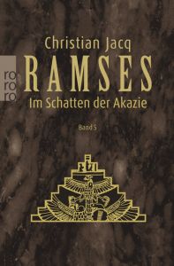 Ramses: Im Schatten der Akazie Jacq, Christian 9783499224751