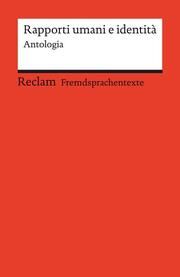 Rapporti umani e identità. Antologia Parrella, Valeria/Pavese, Cesare/Buzzati, Dino 9783150145043