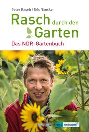 Rasch durch den Garten Rasch, Peter/Tanske, Udo 9783356024395