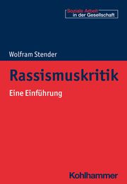 Rassismuskritik Stender, Wolfram 9783170367043