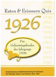 Raten & Erinnern Quiz 1926 - Für Geburtstagskinder des Jahrgangs 1926 Mangei, Karl 9783936778328