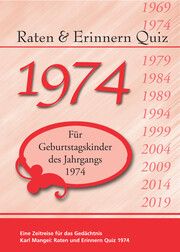 Raten und Erinnern Quiz 1974 Mangei, Karl 9783948804084