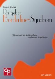 Ratgeber: Das Borderline-Syndrom Sender, Ingrid 9783932096051