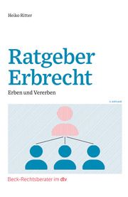 Ratgeber Erbrecht Ritter, Heiko 9783423512879