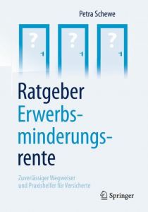 Ratgeber Erwerbsminderungsrente Schewe, Petra 9783658160777