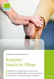 Ratgeber häusliche Pflege Ennemoser, Birgit/Lenz, Gabriele 9783962760762