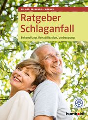 Ratgeber Schlaganfall Wormer, Eberhard J (Dr. med.) 9783842629011