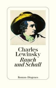 Rauch und Schall Lewinsky, Charles 9783257072594