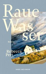 Raue Wasser Pert, Rebecca 9783312012947