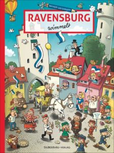 Ravensburg wimmelt Weishaupt, Rainer 9783842520721